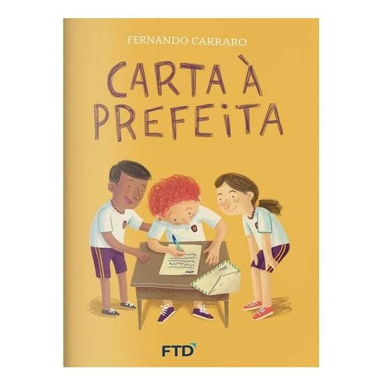 Carta À Prefeita - 4° Bimestre - Editora FTD