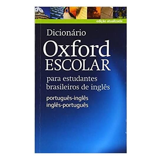 Dicionário Escolar Inglês/ Português Oxford