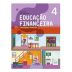 Educação Financeira Entender e Praticar 4 - Editora Do Brasil